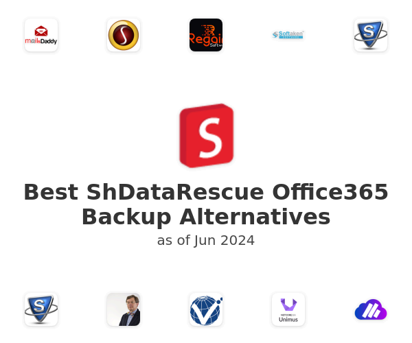 Best ShDataRescue Office365 Backup Alternatives