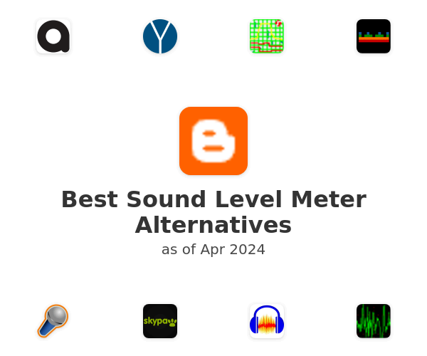 Best Sound Level Meter Alternatives