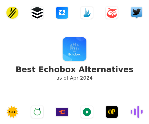 Best Echobox Alternatives