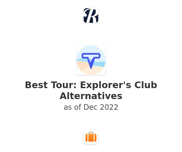 Best Tour: Explorer's Club Alternatives