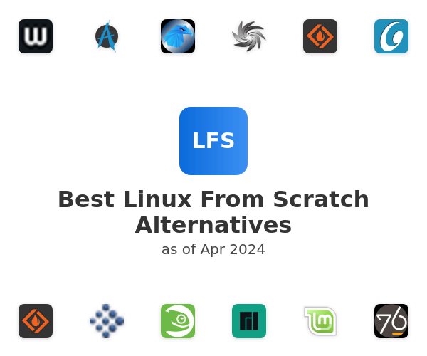 Best Linux From Scratch Alternatives