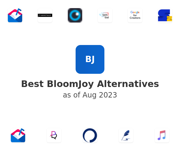 Best BloomJoy Alternatives
