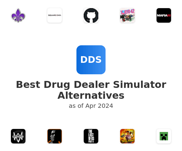 Best Drug Dealer Simulator Alternatives