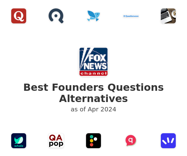 Best Founders Questions Alternatives