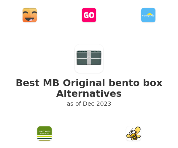 Best MB Original bento box Alternatives