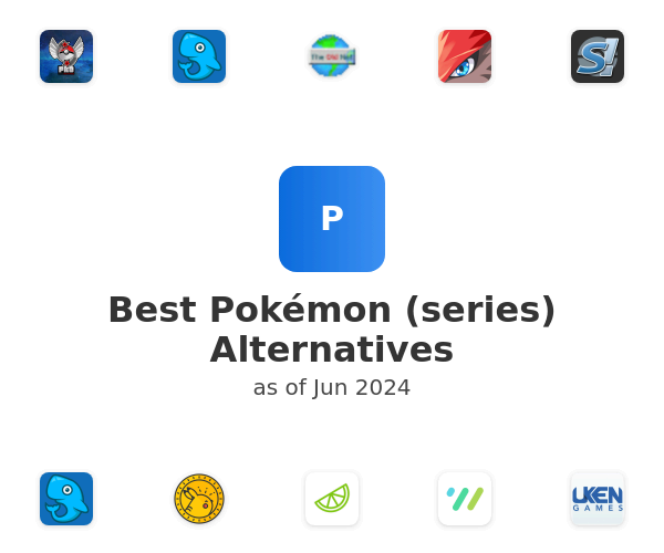 Best Pokémon (series) Alternatives