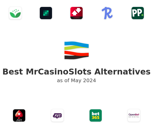 Best MrCasinoSlots Alternatives