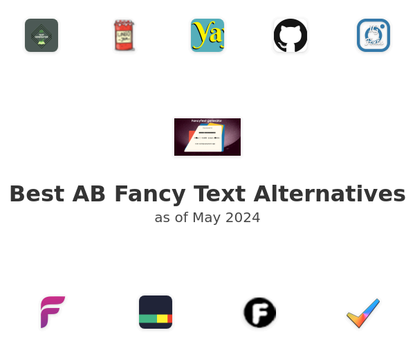 Best AB Fancy Text Alternatives