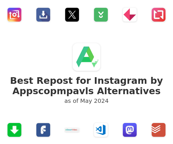 Best Repost for Instagram by Appscopmpavls Alternatives