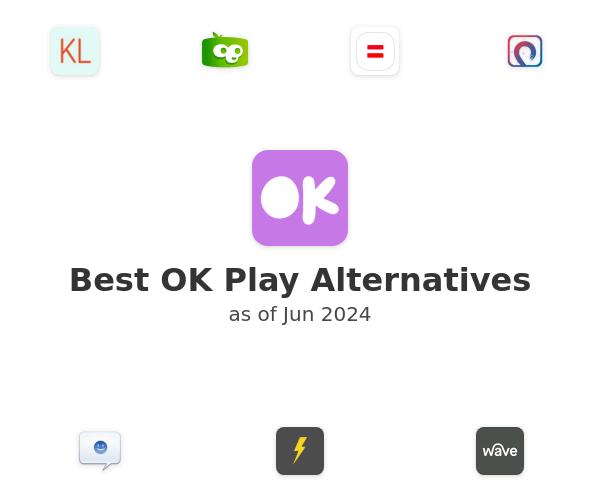 Best OK Play Alternatives