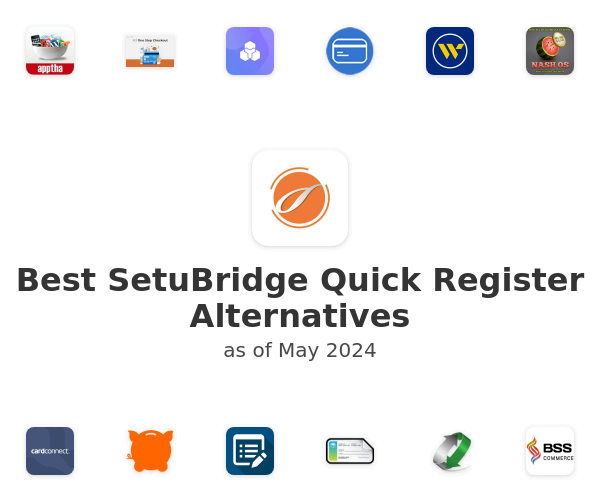 Best SetuBridge Quick Register Alternatives