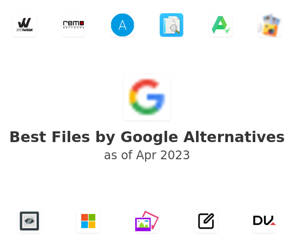 Best Files by Google Alternatives
