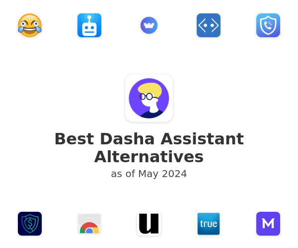 Best Dasha Assistant Alternatives