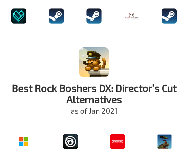 Best Rock Boshers DX: Director’s Cut Alternatives
