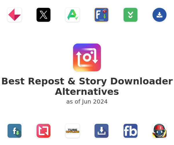 Best Repost & Story Downloader Alternatives