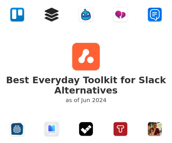 Best Everyday Toolkit for Slack Alternatives