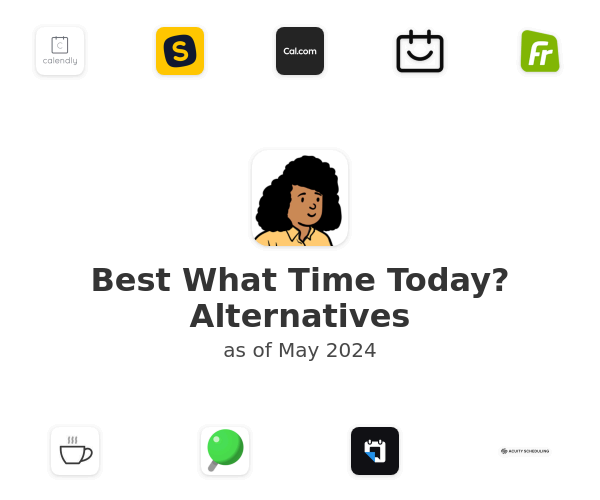Best What Time Today? Alternatives