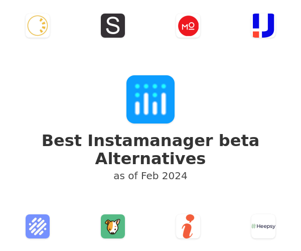 Best Instamanager beta Alternatives