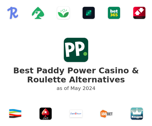 Best Paddy Power Casino & Roulette Alternatives