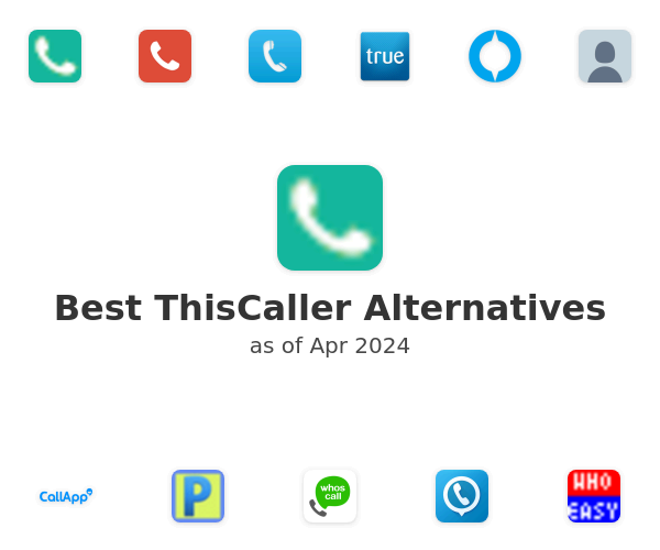 Best ThisCaller Alternatives