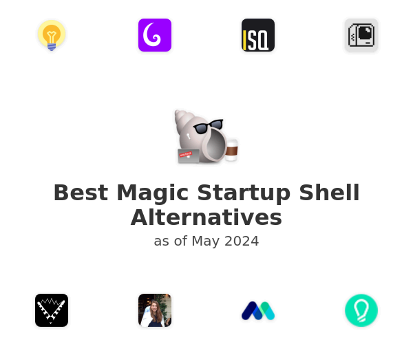 Best Magic Startup Shell Alternatives