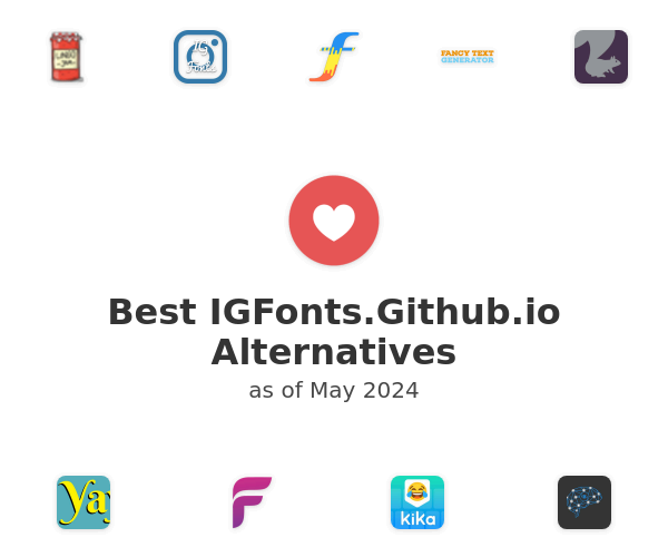 Best IGFonts.Github.io Alternatives