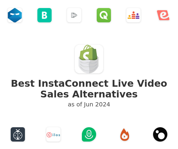 Best InstaConnect Live Video Sales Alternatives