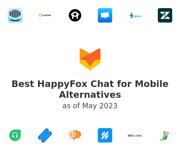 Best HappyFox Chat for Mobile Alternatives