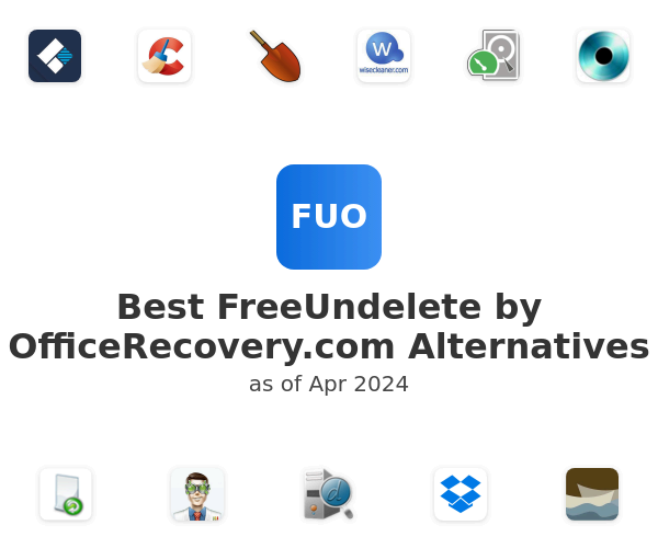 Best FreeUndelete by OfficeRecovery.com Alternatives