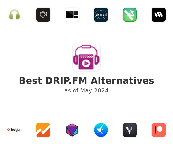 Best DRIP.FM Alternatives