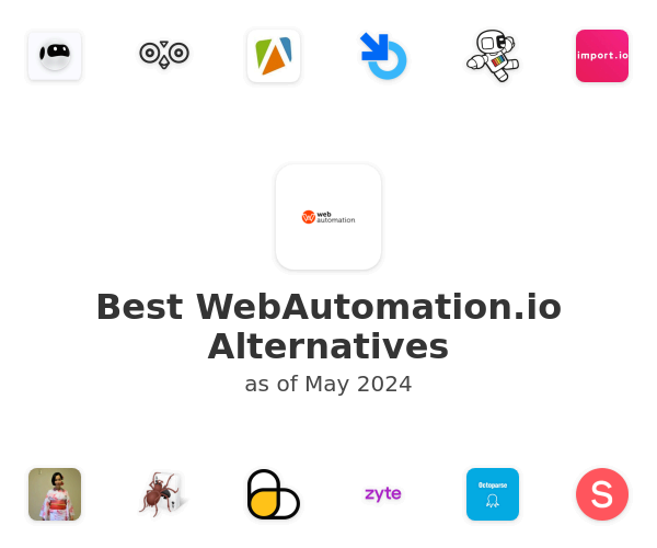 Best WebAutomation.io Alternatives
