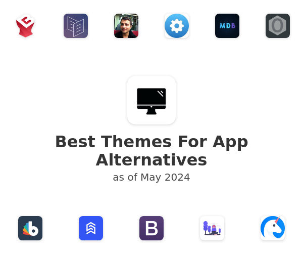 Best Themes For App Alternatives