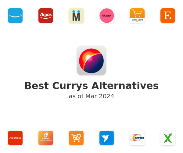 Best Currys Alternatives