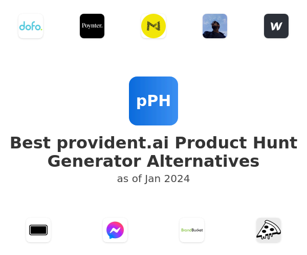 Best provident.ai Product Hunt Generator Alternatives