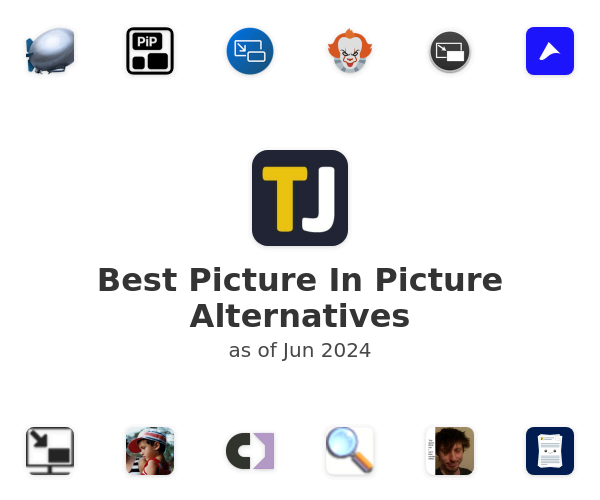 Best Picture In Picture Alternatives