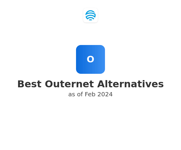 Best Outernet Alternatives