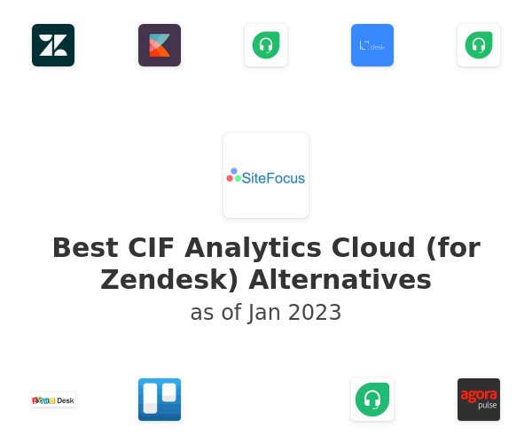 Best CIF Analytics Cloud (for Zendesk) Alternatives