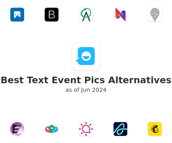 Best Text Event Pics Alternatives