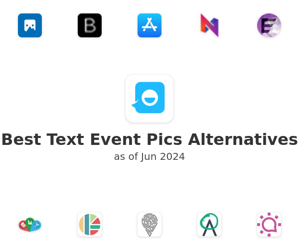 Best Text Event Pics Alternatives