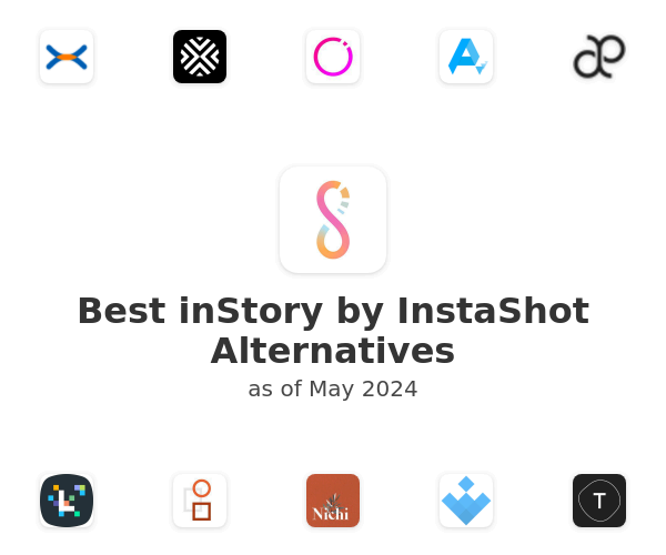 Best inStory by InstaShot Alternatives