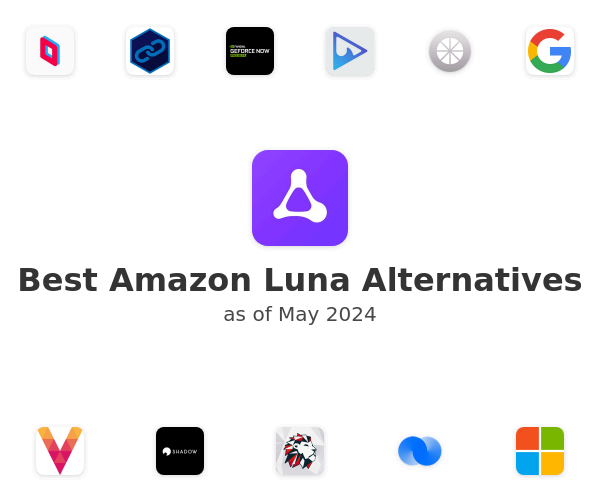Best Amazon Luna Alternatives