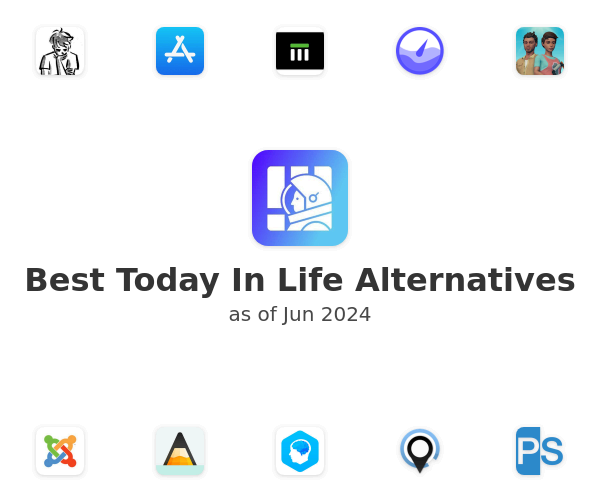 Best Today In Life Alternatives