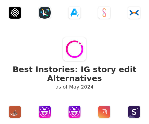 Best Instories: IG story edit Alternatives