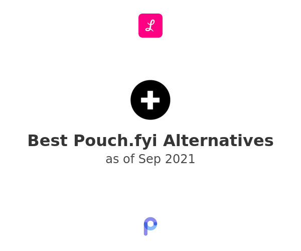 Best Pouch.fyi Alternatives