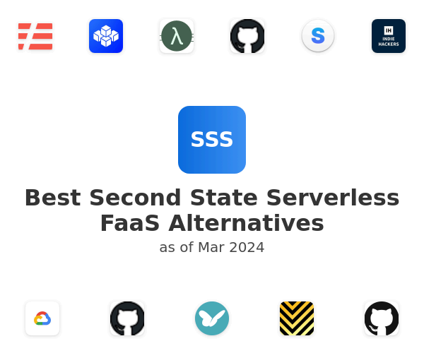 Best Second State Serverless FaaS Alternatives