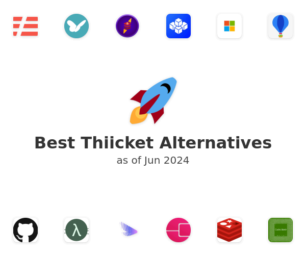Best Thiicket Alternatives