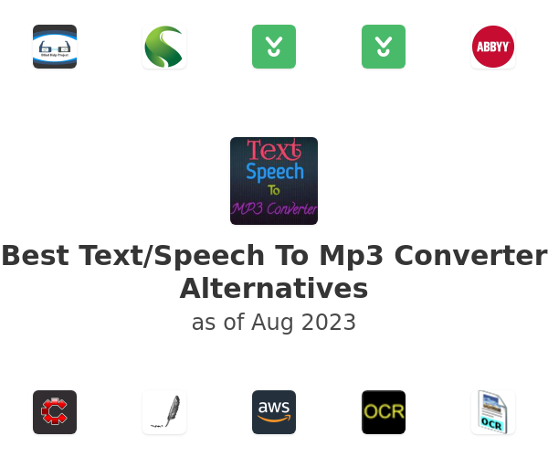 Best Text/Speech To Mp3 Converter Alternatives