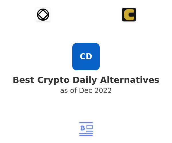 Best Crypto Daily Alternatives