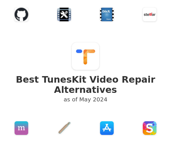 Best TunesKit Video Repair Alternatives
