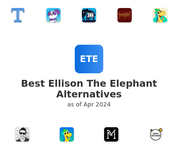 Best Ellison The Elephant Alternatives